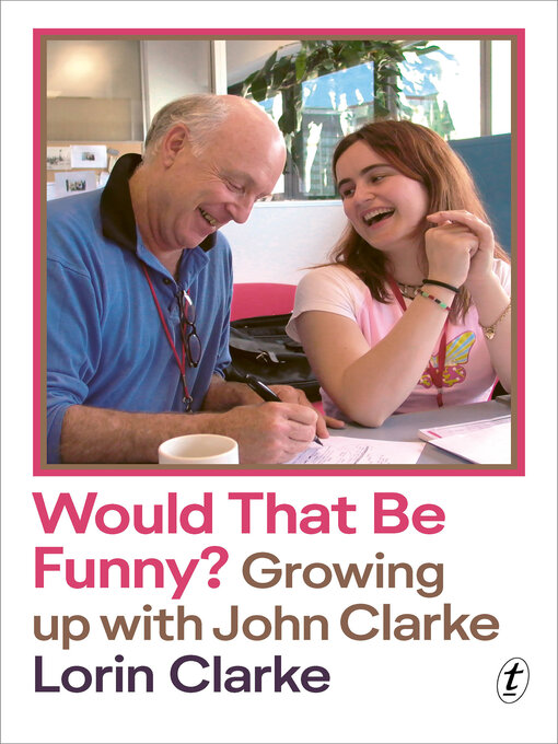 Title details for Would that Be Funny? by Lorin Clarke - Available